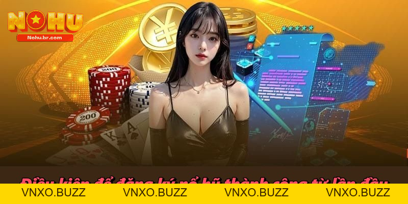 Đăng Ký Nổ Hũ – Bước Đầu Tiên Mở Ra Thiên Đường Quay Slot