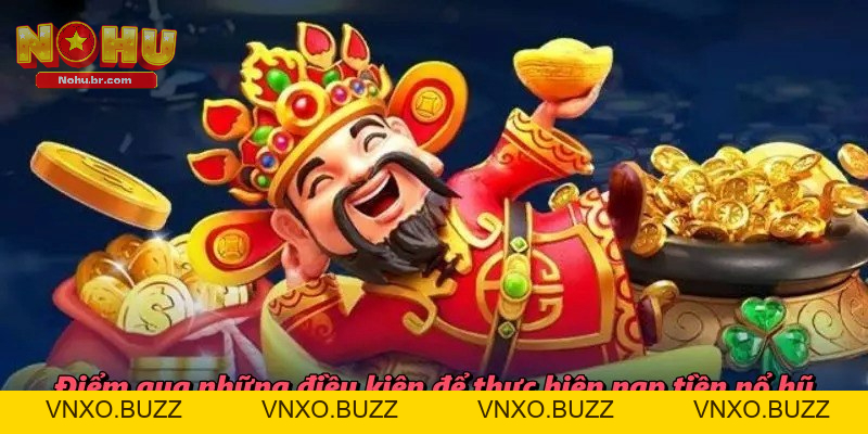 Nạp Tiền Nổ Hũ – Nạp Game Siêu Tốc, Rinh Ngay Quà Lớn 2026