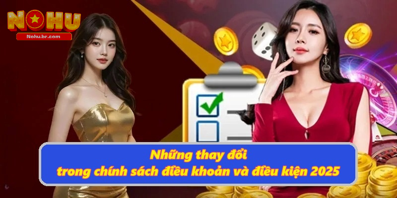 Điều Khoản Và Điều Kiện - Cập Nhật Chính Sách Mới Tại NOHU