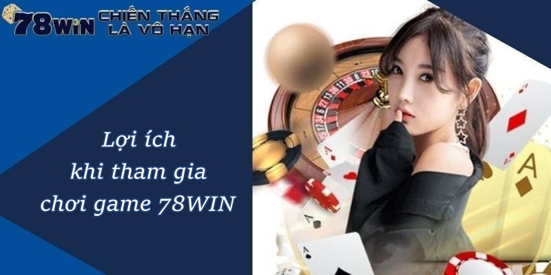 78WIN - Thiên Đường Trải Nghiệm Cá Cược Đỉnh Nhất Việt Nam