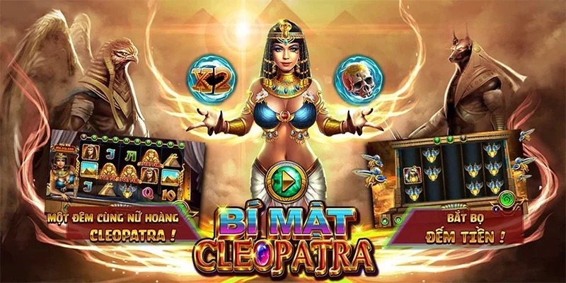 Nổ Hũ Bí Mật Cleopatra - Slot Ai Cập Huyền Bí Gây Bão Năm 2026