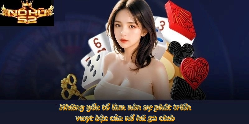 NOHU52 – Điểm Cá Cược Hàng Đầu Dành Cho Các Tay Chơi Châu Á