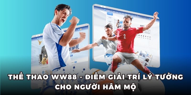 WW88 – Nhà Cái Online Uy Tín Chất Lượng Số 1 Thị Trường