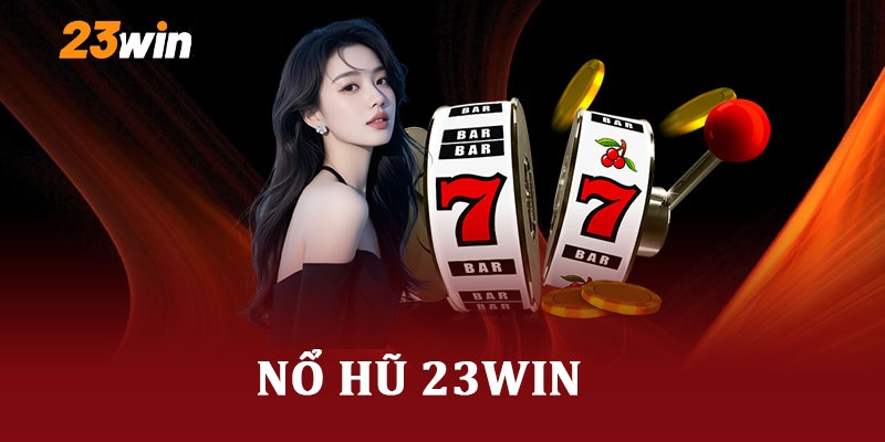 23WIN – Điểm Đến Cá Cược Hàng Đầu Cho Người Chơi Online