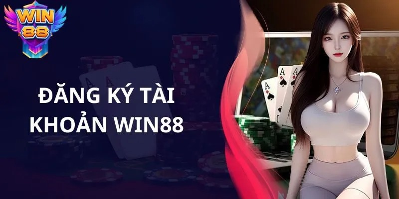 WIN88 – Nhà Cái Cá Cược Trực Tuyến Hấp Dẫn Nhất Mọi Thời Đại