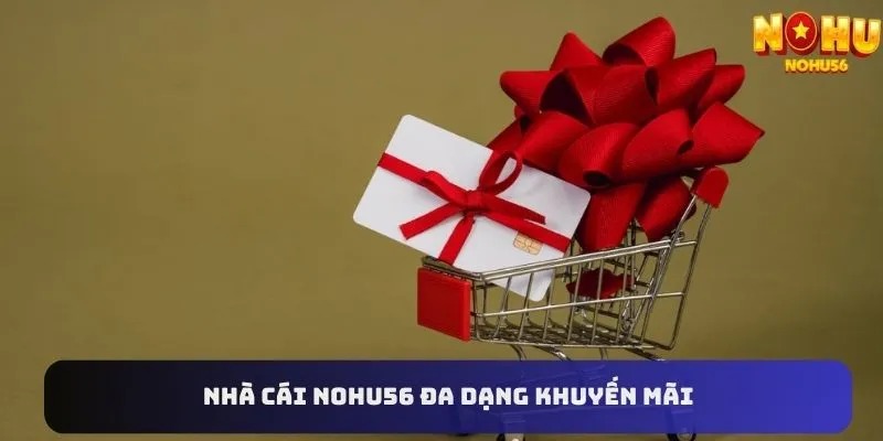 NOHU56 – Nhà Cái Đổi Thưởng Trực Tuyến Số 1 Tại Việt Nam