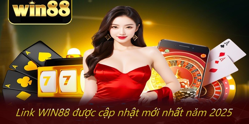 WIN88 – Nhà Cái Cá Cược Trực Tuyến Hấp Dẫn Nhất Mọi Thời Đại