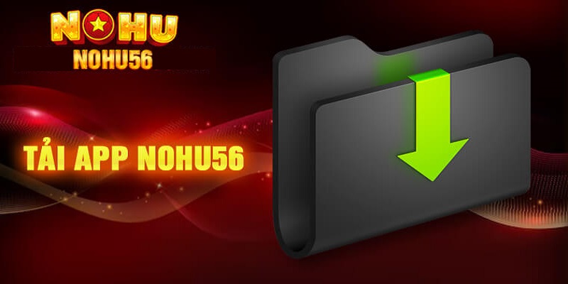 NOHU56 – Nhà Cái Đổi Thưởng Trực Tuyến Số 1 Tại Việt Nam
