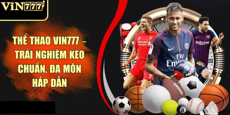 VIN777 – Nhà Cái Cá Cược Online Uy Tín & An Toàn Số 1