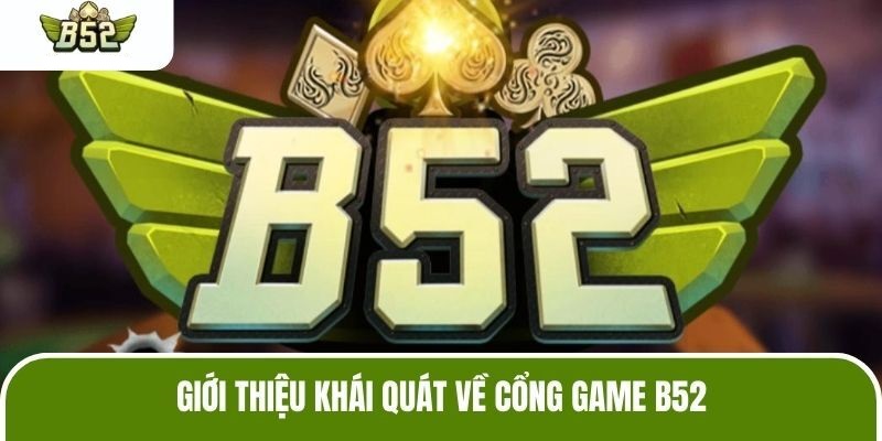 B52 – Nền Tảng Giải Trí Cá Cược Trực Tuyến Số 1 Năm 2026