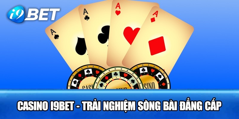 i9BET - Thiên Đường Giải Trí Được Mệnh Danh Số 1 Tại Châu Á